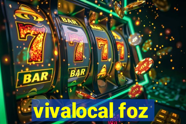 vivalocal foz